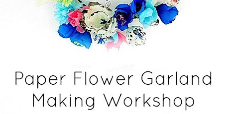 Paper Flower Garland Workshop primary image