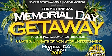 9th Annual Memorial Day Getaway 2016 primary image