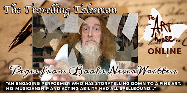 The Traveling Talesman presents - Pages from Books Never Written - online