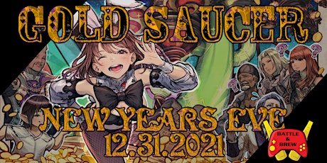 Gold Saucer New Years Eve Party - Battle & Brew primary image