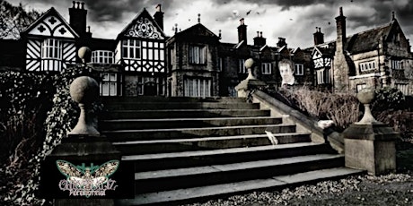 Smithills Hall Ghost Hunt - Bolton tickets