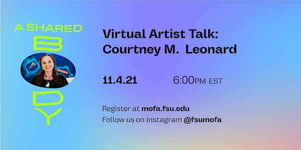 Artist Talk: Courtney M. Leonard
