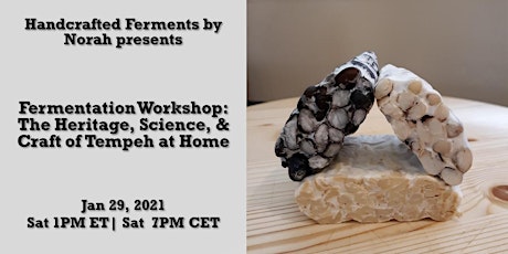 Fermentation Workshop: The Heritage, Science, & Craft of Tempeh tickets