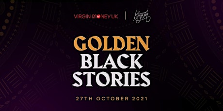 Kings Talk Presents: Golden Black Stories primary image
