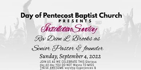 Pastoral Installation of Pastor Dion L Brooks tickets