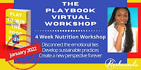 The Playbook: 4-Week  Virtual Nutrition Workshop 2022 primary image