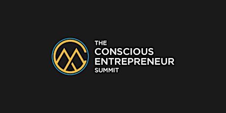 The Conscious Entrepreneur Summit 2022 tickets
