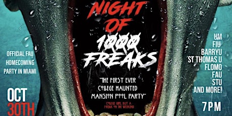 (FAU HOMECOMING) night of 1000 Freaks MIA Halloween Mansion Pool Party