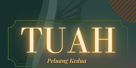 'TUAH' - Peluang Kedua (Digital Screening) primary image