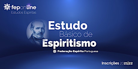 EBE - Estudo Básico de Espiritismo (Horário: GMT 21:00)