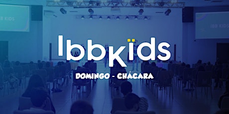 Imagem principal do evento IBBKIDS - DOMINGO 9h  (9 - 12 anos)