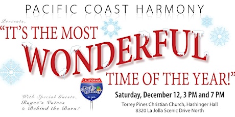 Pacific Coast Harmony 3pm Holiday Show "It's the Most Wonderful Time of the Year" primary image