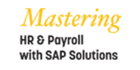 Mastering HR & Payroll with SAP Solutions, 11-13 April 2016 primary image