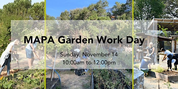 MAPA Garden Tree Planting and Cleanup Day
