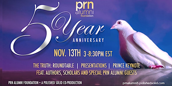 PRN Alumni's 5 Year Anniversary, celebrating 'The Truth'.