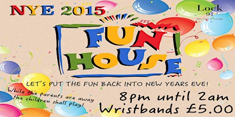 Fun House NYE 2015 primary image