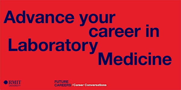 Advance your career in Laboratory Medicine