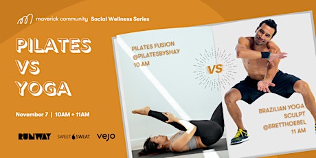 Pilates VS Yoga | Maverick Community Social Wellness Series