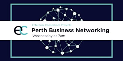 Weekly Perth Business Networking Meetings – Enterprise Connections