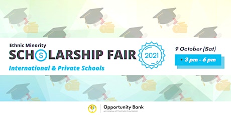 [Rescheduled] Ethnic Minority Scholarship Fair (Int'l & Private School)