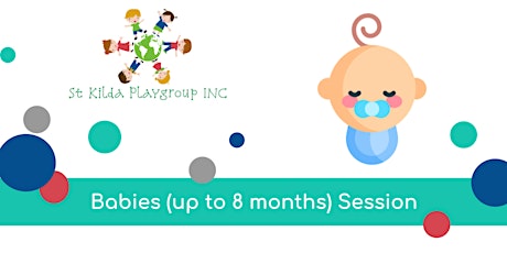 St Kilda Playgroup - Babies up to 8 months session (Room  2)