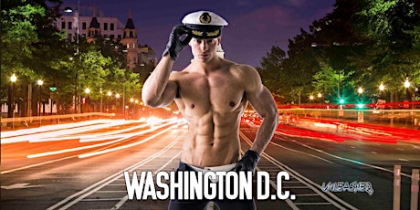 Primaire afbeelding van Male Strippers UNLEASHED Male Revue Washington DC - 8:00PM Showtime