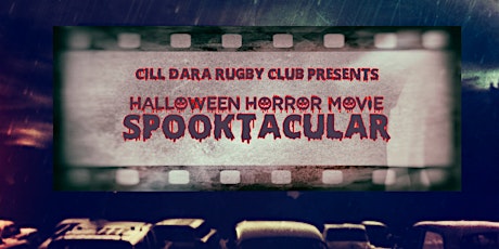 Cill Dara Rugby Club Horror Movie Drive-In Spooktacular