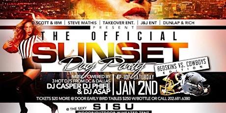 The Official Sunset Day Party Redskins Vs Cowboys (Dallas TX) Music Powered By 3 Hot DJ'S From D.C. & DALLAS primary image