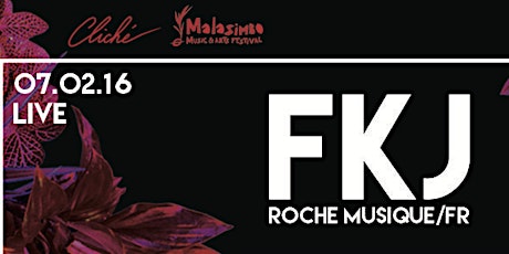 Cliché Records Presents: FKJ (Roche Musique/ FR) Live primary image