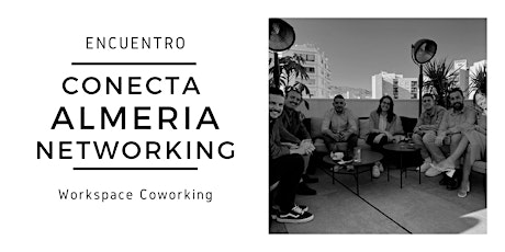 Conecta Almería Networking entradas