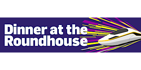 Dinner at the Roundhouse 2022 tickets