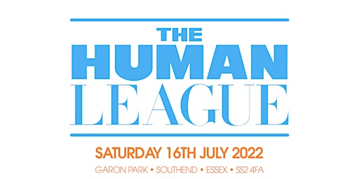 THE HUMAN LEAGUE plus special guests