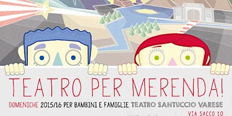 Immagine principale di REGALA TEATRO!  Carnet - Teatro per Merenda 