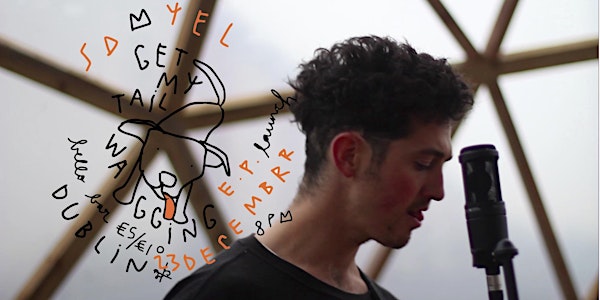 'Tail' E.P. Launch / Samyel