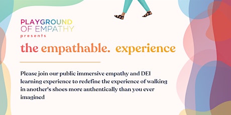Empathable  - a Virtual Playground of Empathy Experience tickets