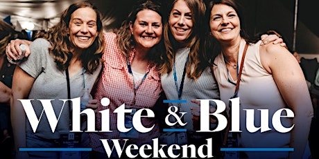2nd Annual White and Blue Alumni Weekend tickets