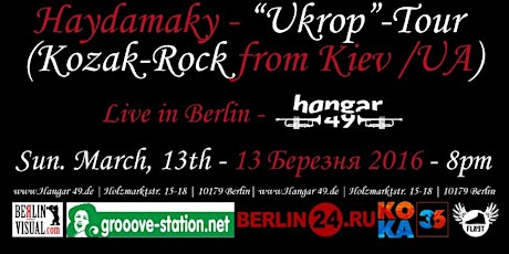 Hauptbild für HAYDAMAKY (Kozak Rock aus Kiev / Ukraine) live in Berlin - "Ukrop"-Tour