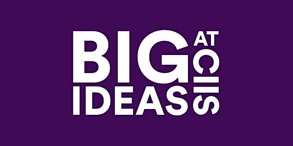 Big Ideas at CIIS