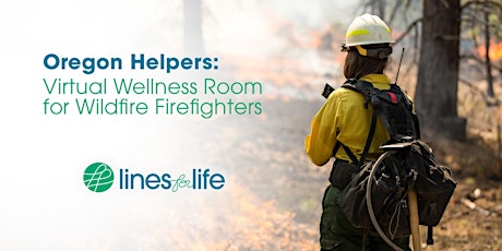 Virtual Wellness Room for Wildfire Firefighters tickets
