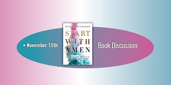 "Start With Amen" Book Discussion