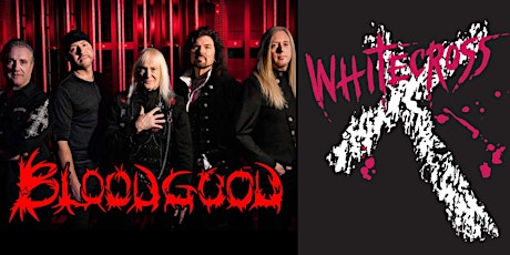 Bloodgood with special guest Whitecross tickets