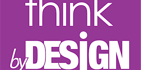 Think By Design™ Online tickets