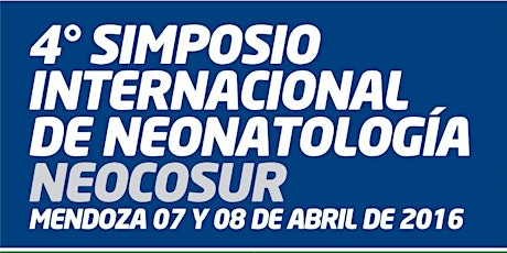 Imagen principal de 4° Simposio Internacional de Neonatología Neocosur 2016