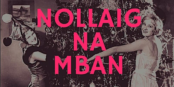 Nollaig na mBan – celebrating Women's Christmas
