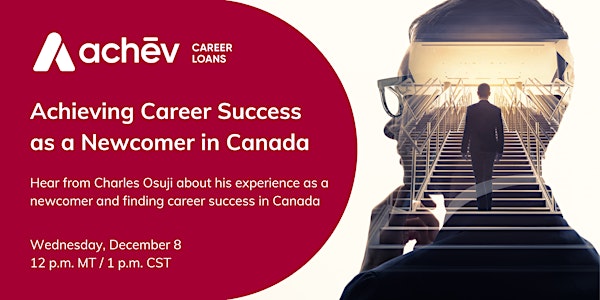 Achieving Career Success as a Newcomer in Canada