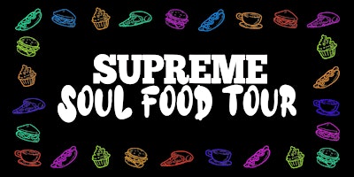 Supreme Soul Food Tour with Party Bus Experience
