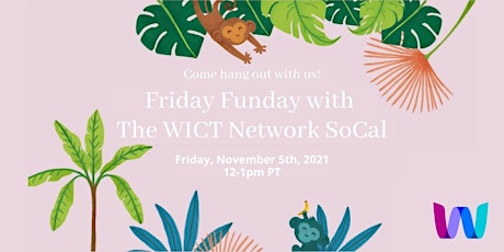 Friday Funday with WICT Southern California