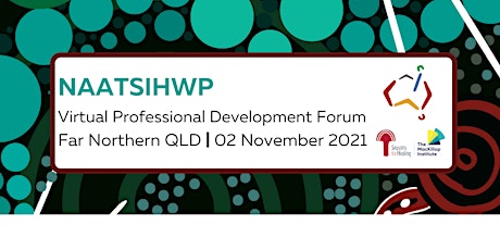 NAATSIHWP Far Northern QLD Virtual Professional Development Forum