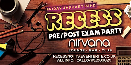 RECESS: Nottingham Pre/Post Exam Party. primary image