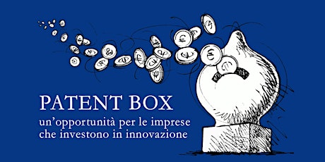 Immagine principale di Patent Box: consigli d'uso, Bologna 